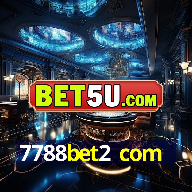 7788bet2 com